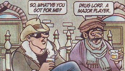 So, what've you got for me? Drug Lord. 
A major player.